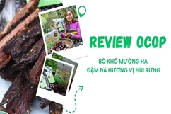 [REVIEW OCOP] Bò khô Mường Hạ - Đậm đà hương vị núi rừng