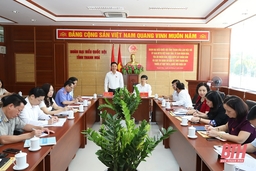 Đoàn ĐBQH tỉnh Thanh Hóa làm việc với UBND, Ủy ban MTTQ tỉnh và các cơ quan khối Tư pháp
