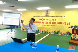 Bồi dưỡng nghiệp vụ công đoàn cho hơn 2 00 cán bộ công đoàn Công ty TNHH Sakurai Việt Nam