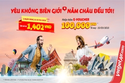 Yêu không biên giới cùng hàng trăm ngàn vé Vietjet giá từ 1.402 đồng