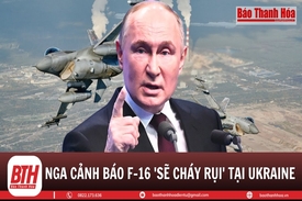 Ông Putin cảnh báo các nước định chuyển tiêm kích F-16 cho Ukraine