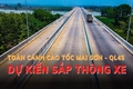 Phương án tổ chức giao thông tạm thời trên cao tốc Mai Sơn - QL45: Phương tiện nào không được lưu thông trên cao tốc?