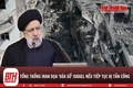 Iran đe dọa phản ứng tàn khốc và quyết liệt nếu bị tấn công