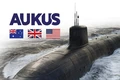 Australia đầu tư thêm 3,2 tỷ USD cho chương trình tàu ngầm hạt nhân AUKUS