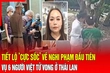 Cảnh sát Thái Lan xác định nghi phạm đầu độc nhóm người Việt Nam