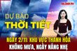 Dự báo thời tiết 2/11: Khu vực Thanh Hóa không mưa, ngày nắng nhẹ