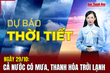 Dự báo thời tiết ngày  29/10:  Cả nước có mưa, Thanh Hóa trời lạnh