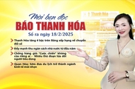 Mời bạn đọc báo Thanh Hóa số ra ngày 18/2/2025
