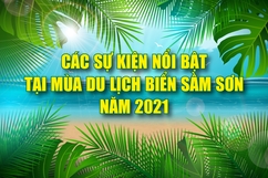 [Infographic] - Các sự kiện nổi bật tại Sầm Sơn mùa hè 2021