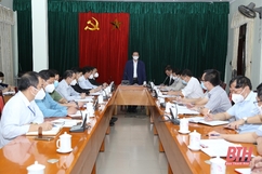 Chủ tịch UBND tỉnh Đỗ Minh Tuấn chỉ đạo khẩn trương khống chế ổ dịch mới tại thị xã Bỉm Sơn