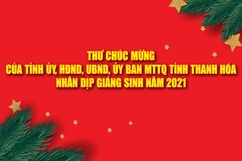 Thư chúc mừng của Tỉnh ủy, HĐND, UBND, Ủy ban MTTQ tỉnh Thanh Hóa nhân dịp Giáng sinh năm 2021