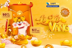 Lì xì online, săn cơ hội nhận vàng từ VNPT Mobile Money