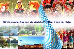 Phát  huy giá trị văn hoá, con người Việt Nam trong sự nghiệp xây dựng và bảo vệ Tổ quốc