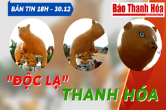 Bản tin 18 giờ ngày 30 - 12: Độc đáo hình ảnh linh vật năm 2023