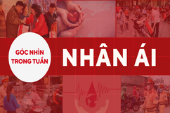 Góc nhìn trong tuần: Nhân ái