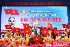 TP Thanh Hóa tổ chức Chương trình nghệ thuật “Bài ca dâng Bác”