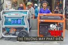“Nóng” thị trường máy phát điện
