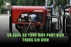 Sử dụng an toàn máy phát điện trong gia đình