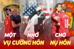 Luis Rubiales “bay ghế”: Một vụ cưỡng hôn, nhớ vụ cưỡng hôn... ta chờ những nụ hôn!