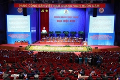 Đại hội XIII Công đoàn Việt Nam: Đổi mới – Dân chủ - Đoàn kết – Phát triển