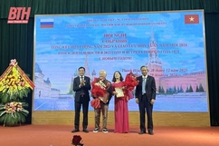 Tiếp tục đổi mới, nâng cao hiệu quả hoạt động Hội Hữu nghị Việt - Nga tỉnh Thanh Hóa