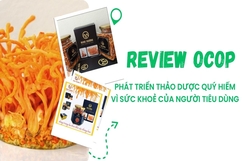 [REVIEW OCOP] Phát triển thảo dược quý hiếm vì sức khỏe người tiêu dùng