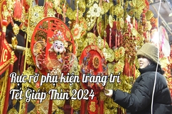 Rực rỡ phụ kiện trang trí Tết Giáp Thìn 2024