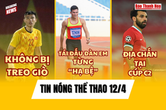 Tin thể thao 12/4: Quan Văn Chuẩn không bị “treo giò” ở VCK U23 châu Á; Địa chấn tại Europa League