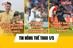 Tin thể thao 1/5:  Nam Định vào bán kết Cúp Quốc gia gặp Đông Á Thanh Hóa