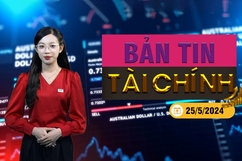 Bản  tin Tài chính 25/5: Vàng tiếp đà giảm; NHNN bác tin đồn thay đổi biện pháp điều hành tỷ giá