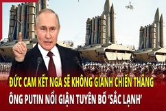 Thời sự quốc tế 12/6: Đức cam kết Nga sẽ không giành chiến thắng; ông Putin tuyên bố ‘sắc lạnh’