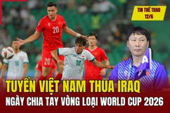 Tin thể thao 12/6: Tuyển Việt Nam thua Iraq trong ngày chia tay vòng loại World Cup 2026; MU chốt HLV ở mùa giải mới