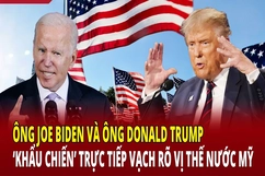 Ông Joe Biden và ông Donald Trump ‘khẩu chiến’ trực tiếp, vạch rõ tầm nhìn nước Mỹ