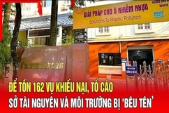 Điểm nóng 16/7: Để tồn 162 vụ khiếu nại, tố cáo, Sở TN&MT bị yêu cầu kiểm điểm