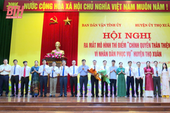 Thọ Xuân ra mắt mô hình thí điểm “Chính quyền thân thiện, vì Nhân dân phục vụ