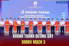 [Bản tin 18h]  Khánh thành đường dây 500kV mạch 3