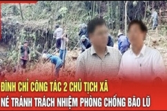 Điểm nóng trưa 14/9: Đình chỉ công tác 2 Chủ tịch xã né tránh trách nhiệm phòng chống bão lũ