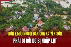 Hơn 1.500 người dân của xã Yến Sơn phải di dời do bị ngập lụt