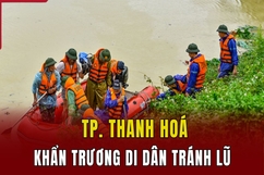 TP Thanh Hóa: Khẩn trương di dân tránh lũ