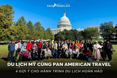 4 Gợi ý cho hành trình du lịch Mỹ hoàn hảo cùng Pan American Travel