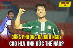 Tin thể thao 3/11: Công Phượng đã cứu nguy cho HLV Anh Đức thế nào?