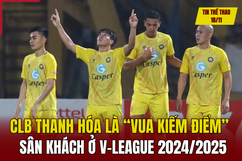 Tin thể thao 18/11: CLB Thanh Hóa là “vua kiếm điểm” sân khách ở V-League 2024/2025