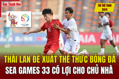 Tin thể thao 24/4: Thái Lan đề xuất thể thức bóng đá SEA Games 33 có lợi cho chủ nhà