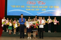 Hội thi “Chỉ huy Đội - Sao phụ trách giỏi” năm học 2017 - 2018