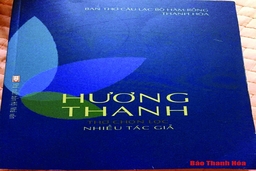 Ra mắt tập thơ “Hương Thanh” kỷ niệm 990 năm Thanh Hóa