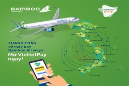 Bamboo Airways ra mắt ứng dụng thanh toán vé máy bay tiện lợi với ViettelPay