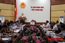 Lãnh đạo UBND tỉnh cho ý kiến vào phương án quy hoạch khu đất số 02 Phan Chu Trinh, TP Thanh Hóa và Báo cáo nghiên cứu tiền khả thi các dự án tu bổ, bảo tồn, tôn tạo Di sản văn hoá thế giới Thành Nhà Hồ