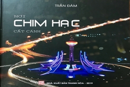 “Nơi chim hạc cất cánh” - Chứng nhân văn hóa về một vùng đất