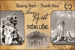 Quảng Nam - Thanh Hóa, những tặng vật thiêng liêng