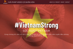 Chiến dịch #VietnamStrong tri ân chiến sỹ tuyến đầu chống đại dịch